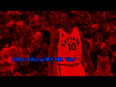 DeMar DeRozan NBA MIX "Riot" 2018 HD