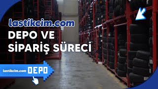 Lastikcim.com // Depo Tanıtımı - Depomuzdaki Süreçleri Keşfedin!