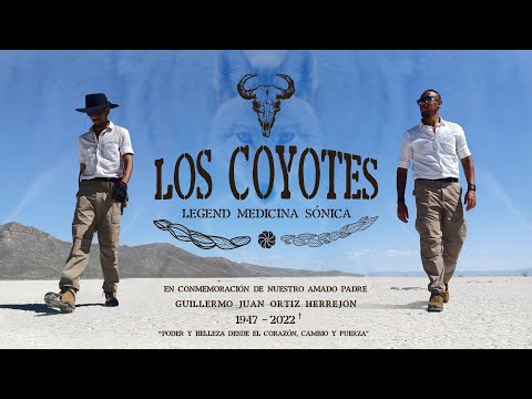 Los Coyotes - Legend Medicina Sónica