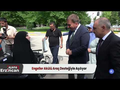 Erzincan’da Engeller Akülü Araç Desteğiyle Aşılıyor
