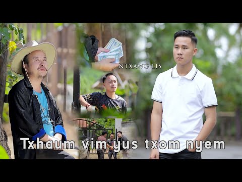 Ntxawg Lis - Txhaum Vim Yus Txom Nyem [ Full MV, bài hát mới 10/8/2024]