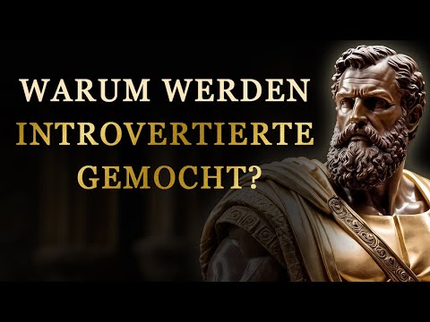 8 Eigenschaften, die INTROVERTIERTE unglaublich attraktiv machen | Stoizismus