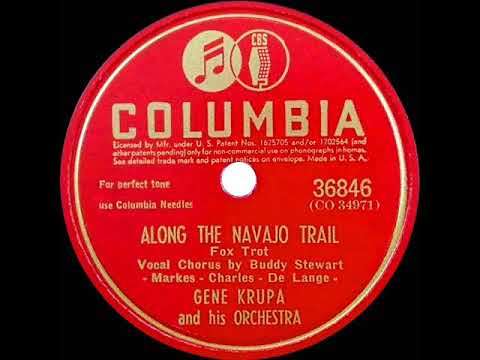 1945 Gene Krupa - Along The Navajo Trail (Buddy Stewart, vocal)