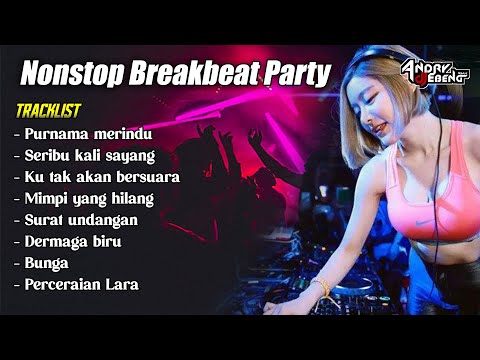 BREAKBEAT MALAYSIA PARTY MIXTAPE NONSTOP 1 JAM FULLBASS TERBARU 2024_DJ EBENG