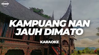 Download lagu KAMPUANG NAN JAUH DI MATO | KARAOKE (FRSWNT) mp3