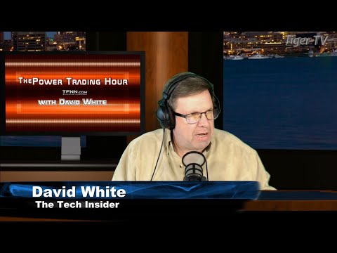 January 5th, Power Trading Hour with David White on TFNN - 2021