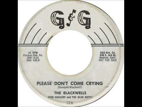 Please Don't Come Crying-Blackwells-'59-G & G 1216