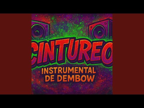 CINTUREO,INSTRUMENTAL·DE DEMBOW