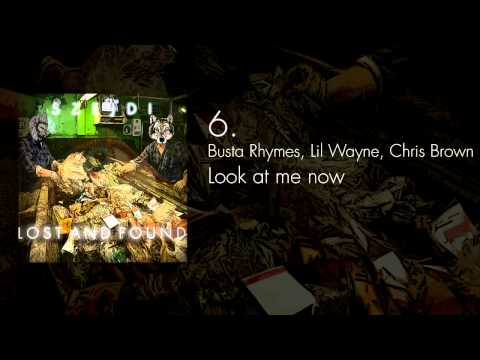 6. Busta Rhymes, Lil Wayne, Chris Brown - Look at me now (LOST AND FOUND blendtape)
