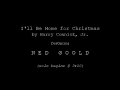 I'll Be Home For Christmas Featuring Ned Goold (Harry Connick, Jr.)