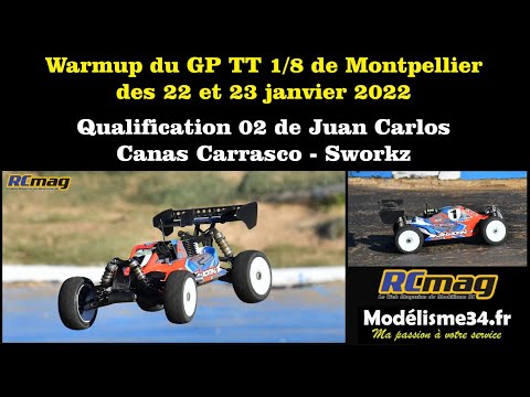 Qualification 02 de Juan Carlos Canas Carrasco au warmup du GP TT 1/8 de Montpellier 2022