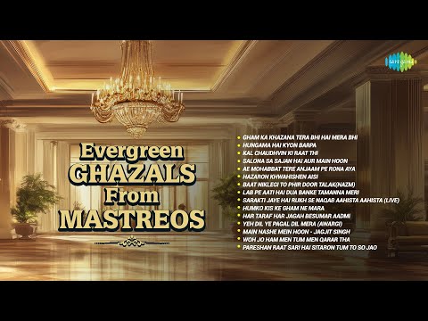 Evergreen Ghazals from Maestros | Jagjit Singh | Ghulam Ali | Lata Mangeshkar | Non-stop Ghazal Hits