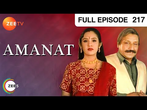 Amanat | Ep.217 | Lahori Ram क्यों आया Ahmed के घर? | Full Episode | ZEE TV