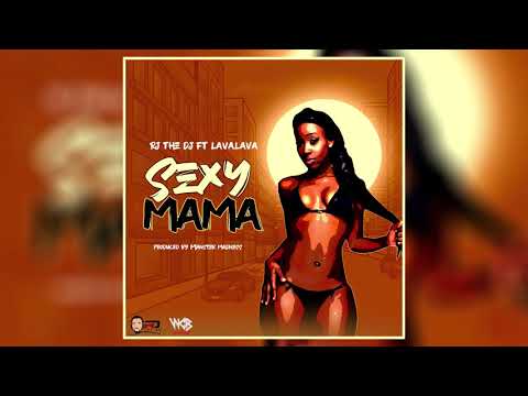 Rj The Dj Ft Lava Lava - Sexy Mama (Official Audio)