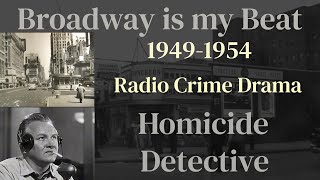 Broadway is my Beat (ep168) 53/06/06 The John Nelson Murder Case