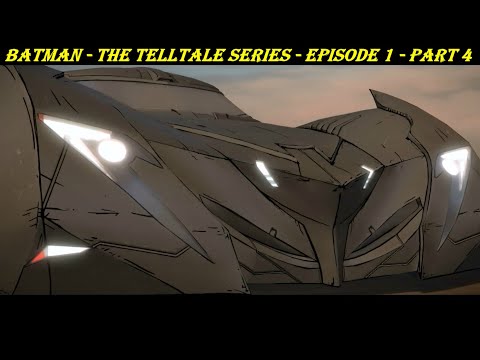Batman - The Telltale Series - Episode 1 - Part 4