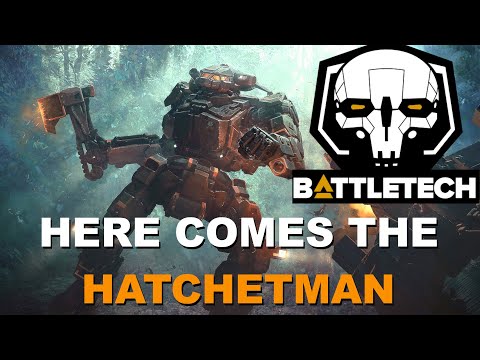 BATTLETECH: The Hatchetman