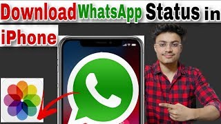 Download whatsapp video Status in iPhone | save whatsapp video status in iPhone hindi | hindi