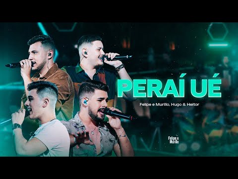 Felipe e Murillo - Pera aí, ué feat. @oHeitorOficial  (Oficial)