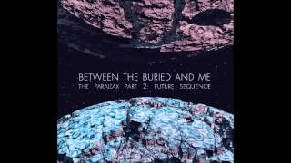 Between The Buried And Me - Bloom (8 bit)