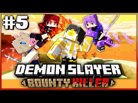 3 SLAYERS VS 1 DEMON!?! | Demon Slayer: Bounty Killer [#5] - Minecraft