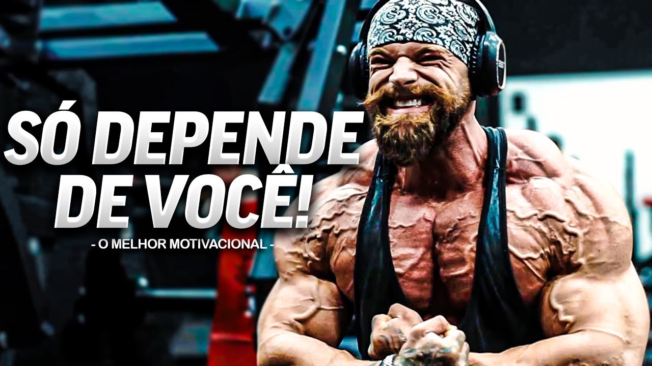 VENCER SÓ DEPENDE DE VOCÊ! - MOTIVAÇÃO EXTREMA