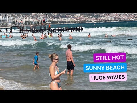 [4K][AUGUST 2023] PLAJA SUNNY BEACH, NESSEBAR, BULGARIA - STILL HOT AND HUGE WAVES