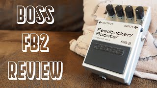 Video thumbnail for Boss FB-2 | Feedbacker/Booster | Pedal | Review by Gaslight Guitar
