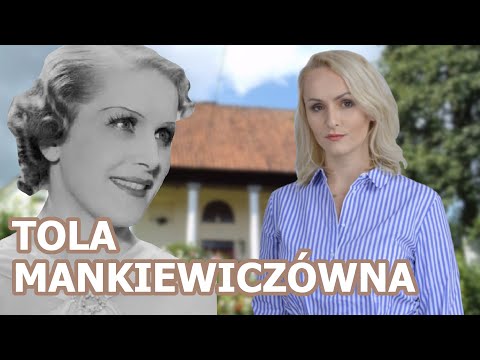 Próbowała ratować męża, porzucając marzenia o karierze w Hollywood- Tola Mankiewiczówna