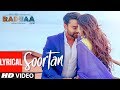 Soortan Full Lyrical Song | Raduaa | Nav Bajwa, Gurpreet Ghuggi | Latest Punjabi Movie 2018