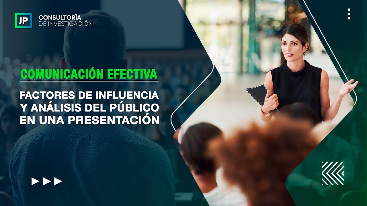 Cómo influir y analizar al público en una presentación | Clase 2