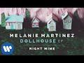 Melanie Martinez - Night Mime (Official Audio)