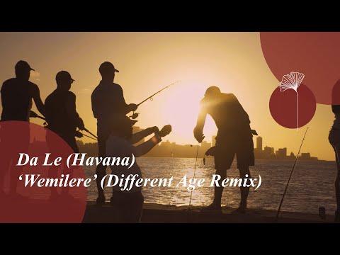 Da Le Havana - Wemilere (Different Age Remix) | Redolent Music Video
