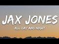Jax Jones Madison Beer Martin Solveig All Day And Night Lyrics