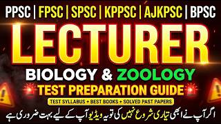 Biology & Zoology Lecturer Jobs Preparation 2026 | PPSC FPSC SPSC KPPSC Complete Preparation Guide