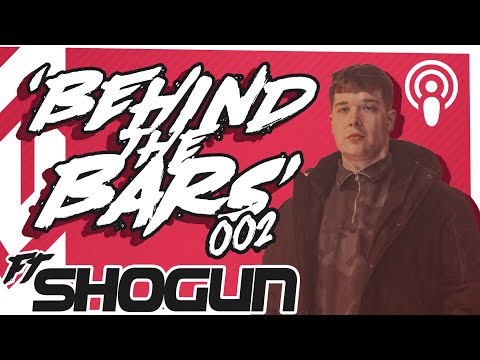 Scottish Grime Pioneer, Shogun // Behind The Bars 002