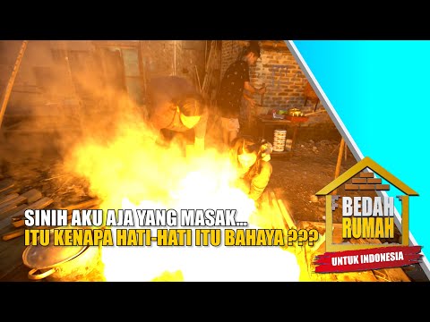 Ngeri... Lagi Asik Masak Tiba-Tiba Bara Apinya Meledak!!! | BEDAH RUMAH