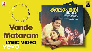 Download lagu Kaalapani - Vande Mataram Lyric | Ilaiyaraaja | Mohanlal, Tabu, Prabhu mp3