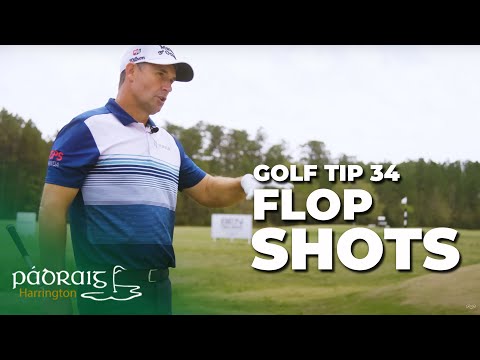 MASTERING THE 'FLOP SHOT' | Paddy's Golf Tip #34 | Padraig Harrington