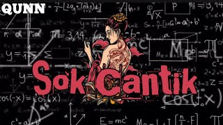 Download lagu SOK CANTIK - QUNN PRODUCTION ( Video Music) mp3 Download lagu SOK CANTIK - QUNN PRODUCTION ( Video Music) mp3