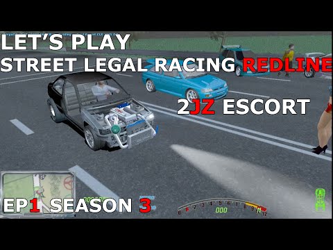 Let's Play Street Legal Racing Redline S3 - EP1 - 2JZ Escort