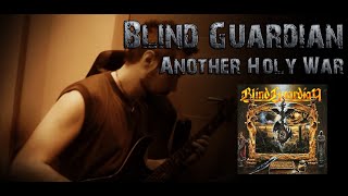 Blind Guardian - Another Holy War (Guitar Cover)