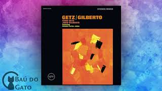 02. Doralice | Stan Getz &amp; João Gilberto