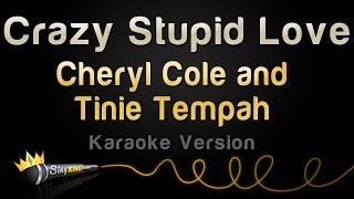 Cheryl Cole and Tinie Tempah - Crazy Stupid Love (Karaoke Version)