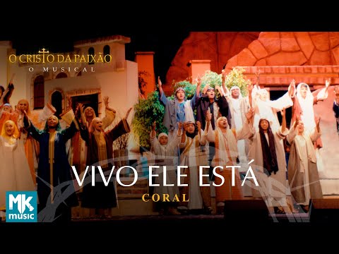 Grande Coral - Vivo Ele Está (Ao Vivo) DVD O Cristo da Paixão