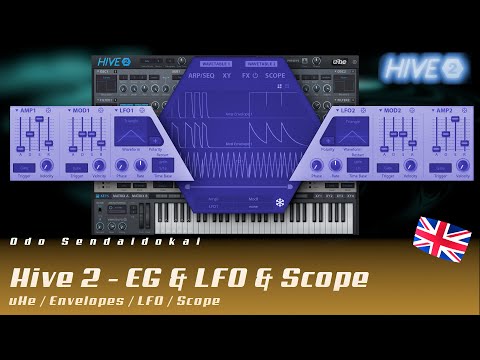 Hive2.1 - Envelopes & LFO & Scope #4 | english | uHe