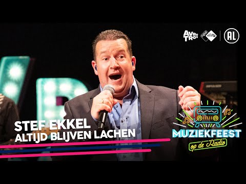 Stef Ekkel - Altijd blijven lachen • Muziekfeest op de Radio // Sterren NL