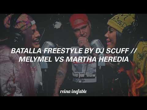 Melymel Vs. Martha Heredia - Batalla by Dj Scuff (Letra)