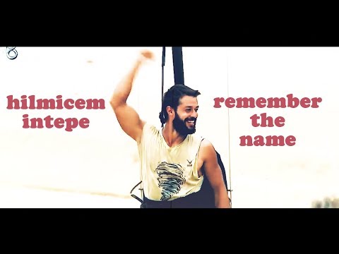 hilmicem intepe | remember the name