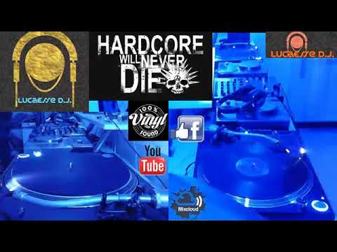 LucaEsse D.J.  - Hardcore Gabber Mix 100% Vinyl